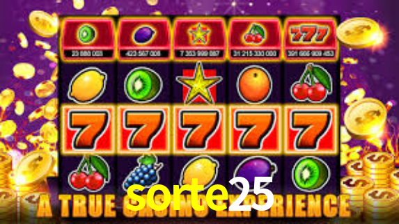 Descubra a Essência do sorte25: Nossa História e Compromissos